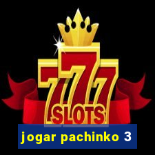 jogar pachinko 3